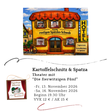 Kartoffelschnitz & Spatza gibt`s glei zwoimal auf der Bühne ;-)